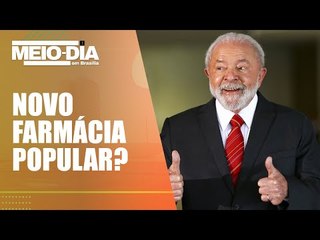 Lula quer apresentar novo Farmácia Popular em agenda no Nordeste