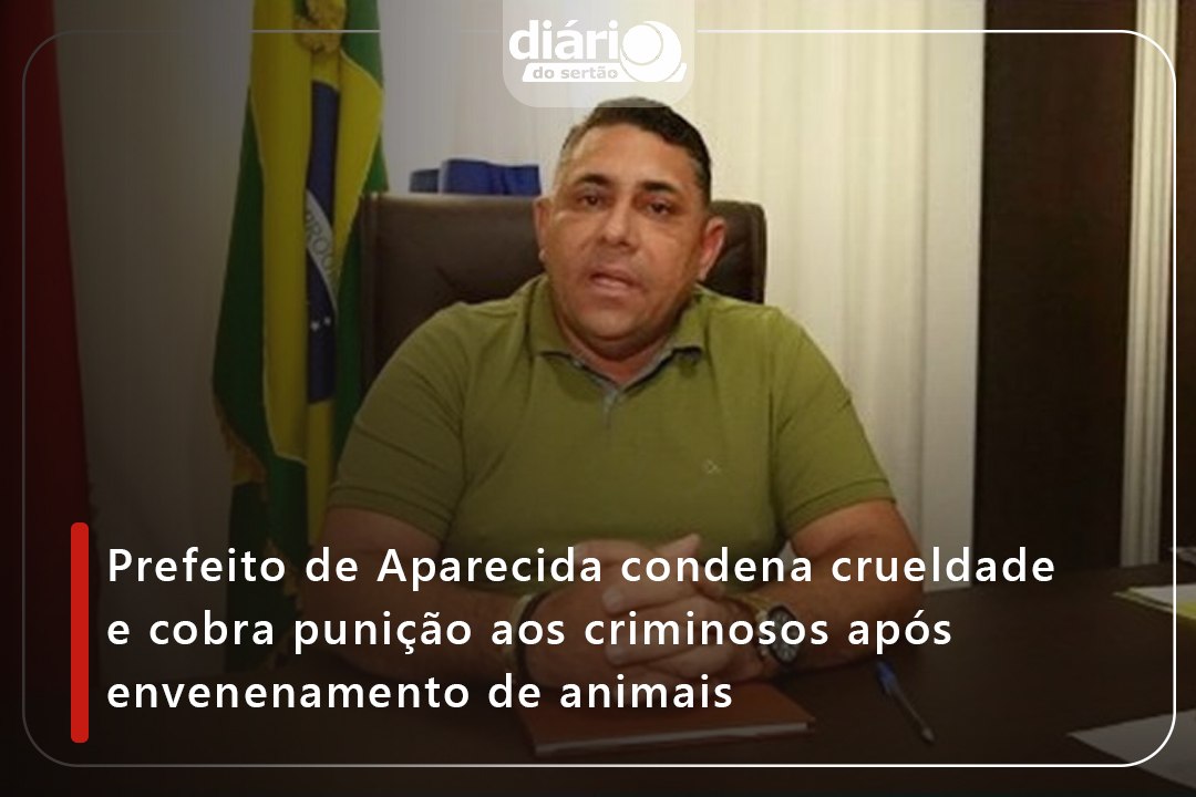 Prefeito de Aparecida condena crueldade e cobra punição aos criminosos após envenenamento de animais