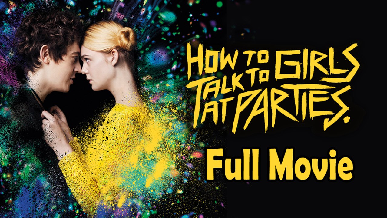 How To Talk To Girls At Parties (2017) Full Movie HD