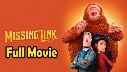 Missing Link (2019) Full Movie HD