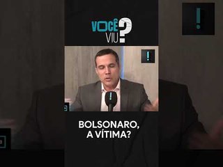 Bolsonaro quer fazer o papel de vítima, diz Felipe Moura Brasil