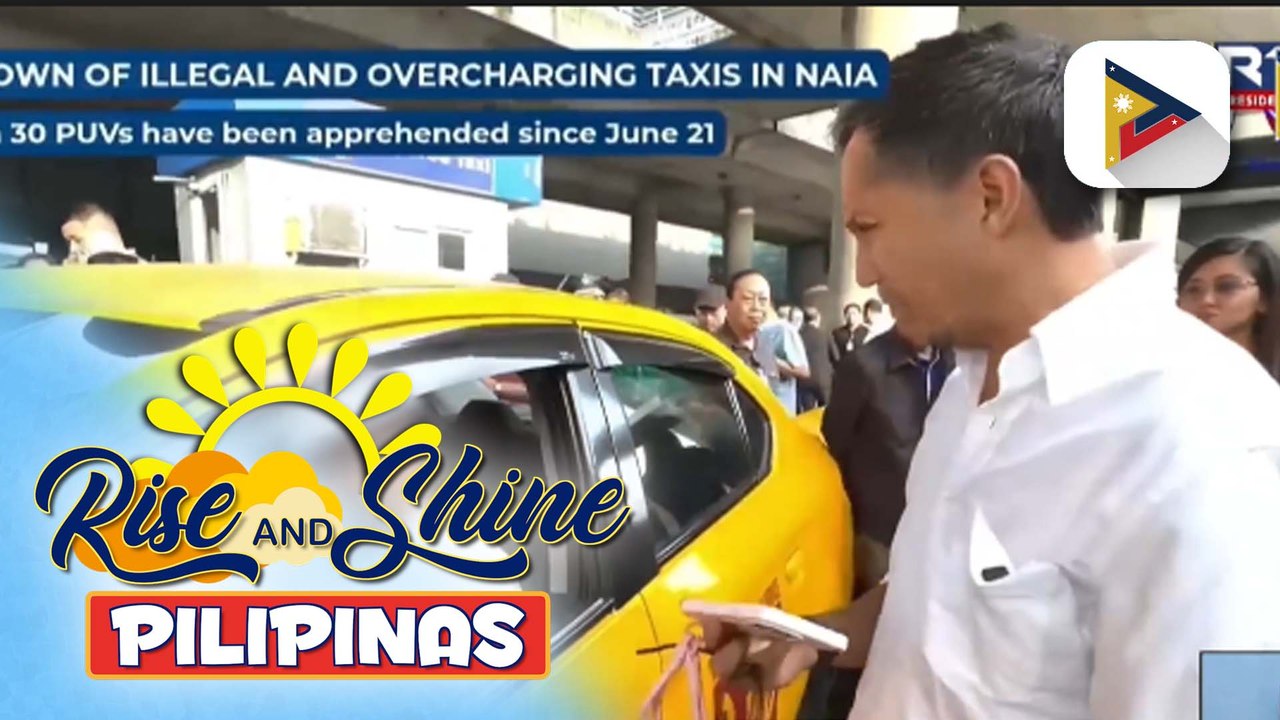 DOTr, pinalakas pa ang kampanya laban sa mga nananamantalang taxi driver sa NAIA:  Ilang mga driver, nasampolan na