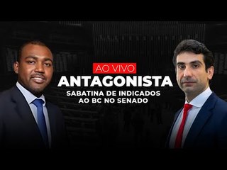 AO VIVO: Sabatina de indicados ao BC no Senado