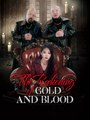 The Reckoning of Gold And Blood Full Chinese Drama