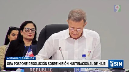 RD urge apoyo a misión en Haití y llama a OEA para esfuerzos multilaterales | Emisión Estelar SIN con Alicia Ortega