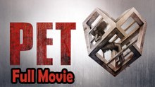 Pet (2016) Full Movie HD