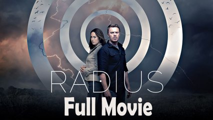 Radius (2017) Full Movie HD