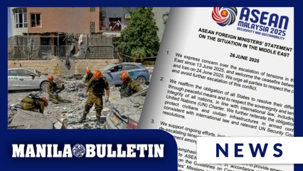 ASEAN urges restraint, welcomes Israel-Iran ceasefire