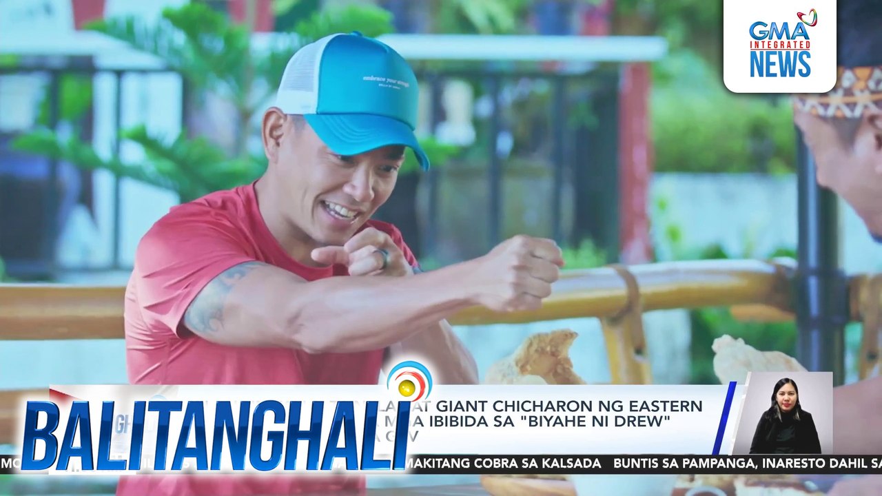 Kilangin Falls, tsinelas at giant chicharon ng Eastern Laguna, kabilang sa mga ibibida sa "Biyahe ni Drew" sa Linggo, 8:45 p.m. sa GTV | Balitanghali