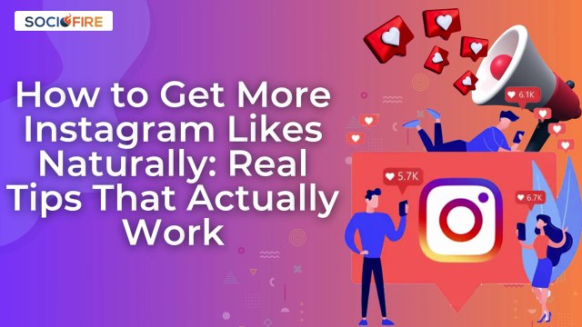 How to Get More Instagram Likes Naturally Real Tips That Actually Work