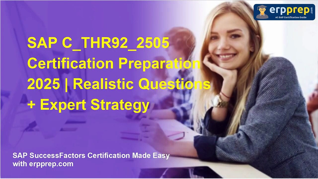 SAP C_THR92_2505 Certification Preparation 2025 | Realistic Questions + Expert Strategy