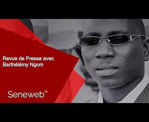 Revue de Presse du 27 Juin 2025 avec Barthelemy Ngom