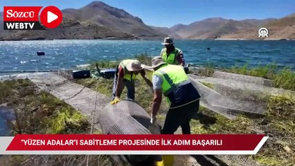 Adıyaman'daki "yüzen adalar"ı sabitleme projesinde ilk adım başarılı