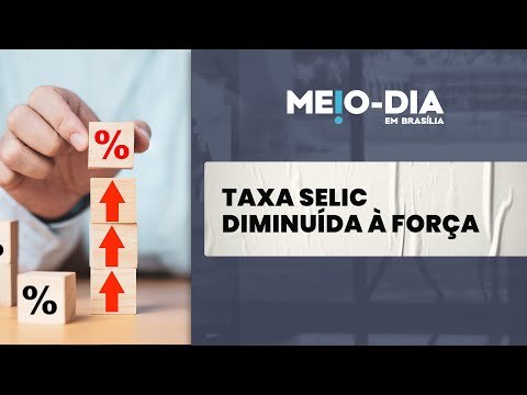 Governo federal espera que a taxa básica de juros seja cortada em 0,5% a cada reunião do Copom