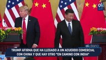 Trump afirma que ha llegado a un acuerdo comercial con China y que hay otro 