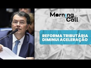 Relatório da reforma tributária no Senado só em outubro
