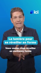 Être en forme le matin grâce à la lumière