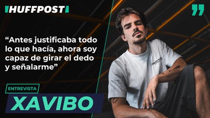 Xavibo: "Antes justificaba todo lo que hacía, ahora soy capaz de señalarme"