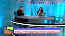 GUZMAN Y NEGRETE PRESENTARON CREDENCIALES