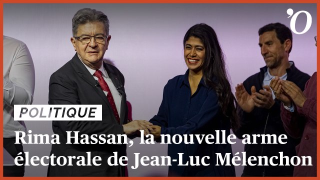 Rima Hassan, la nouvelle arme électorale de Jean-Luc Mélenchon