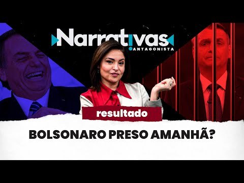 RESULTADO: Bolsonaro preso amanhã? | Narrativas#1 com Madeleine Lacsko