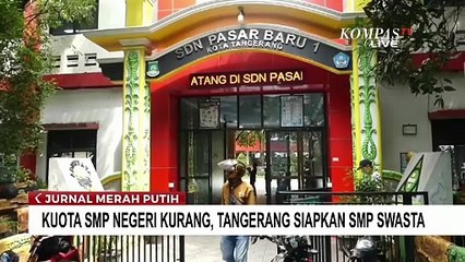 21 Ribu Siswa Tak Bisa Masuk SMP Negeri, Pemkot Tangerang Siapkan Sekolah Swasta Gratis