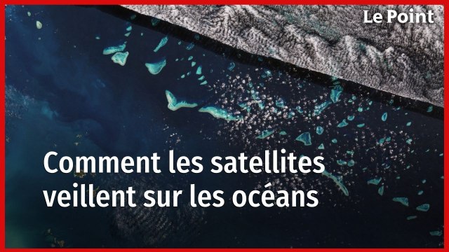 Comment l'ESA surveille et protège les océans depuis l'espace