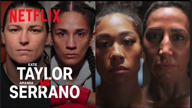 Katie Taylor vs. Amanda Serrano | Official Trailer #2 - Netflix