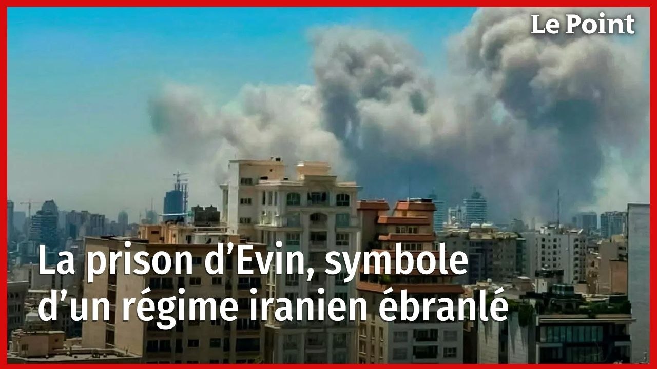 La prison d’Evin, symbole d’un régime iranien ébranlé