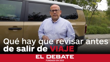 Las tres cosas que debes revisar en tu coche en un minuto antes de ponerte de viaje