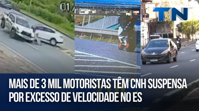 Mais de 3 mil motoristas têm CNH suspensa por excesso de velocidade no ES