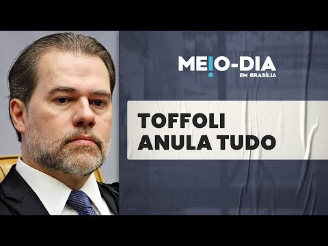 Toffoli anula provas da operação Lava Jato contra Lula