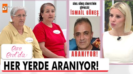 Cinayet şüphelisi İsmail Güneş hakkında tek bir iz yok! - Esra Erol'da 27 Haziran 2025