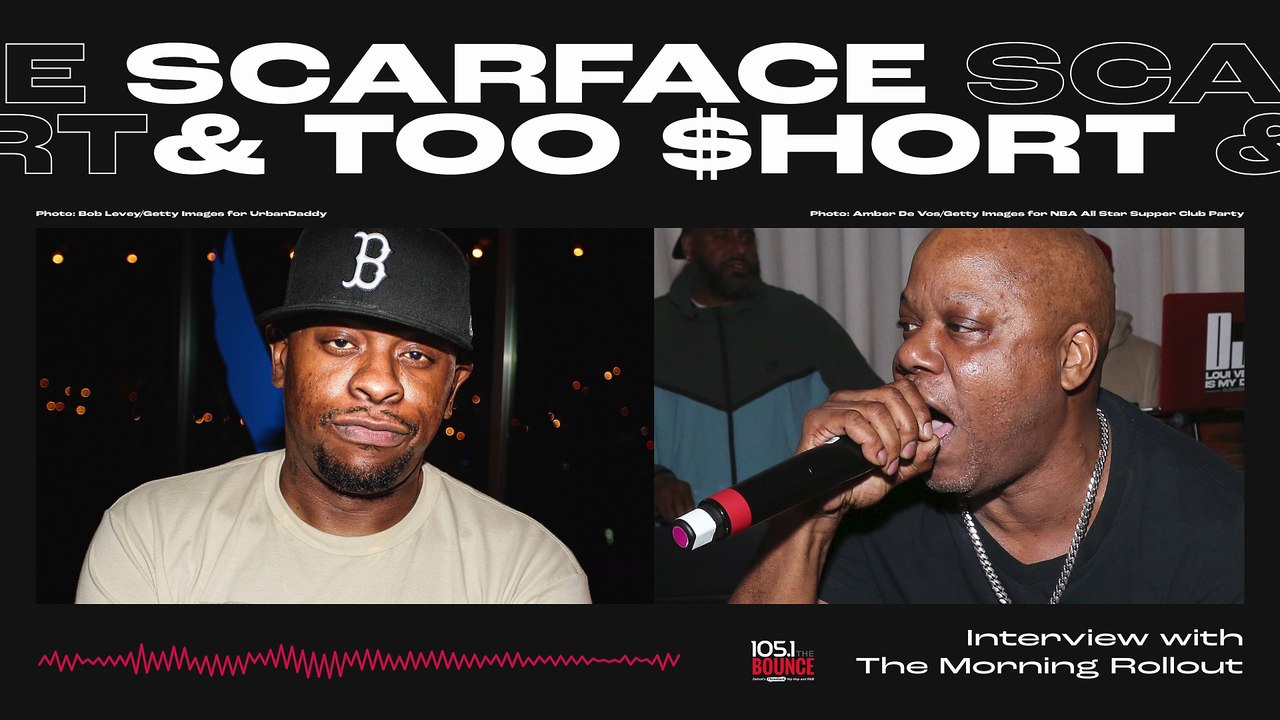 Scarface & Too $hort Interview with The Morning Rollout | 105.1 The Bounce