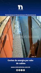 Cortes de energía por robo  de cables