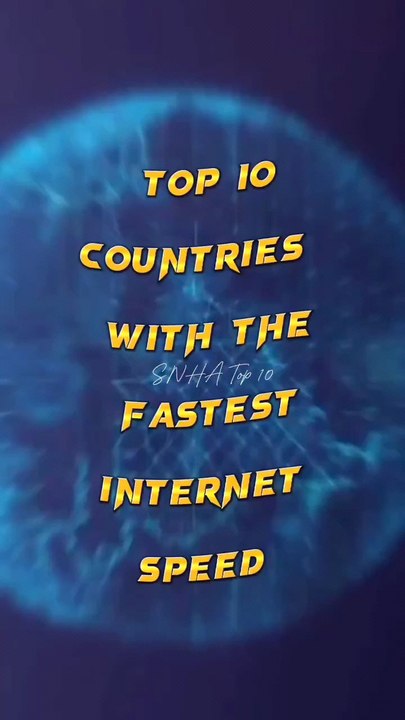 Top 10 countries with the fastest internet speed