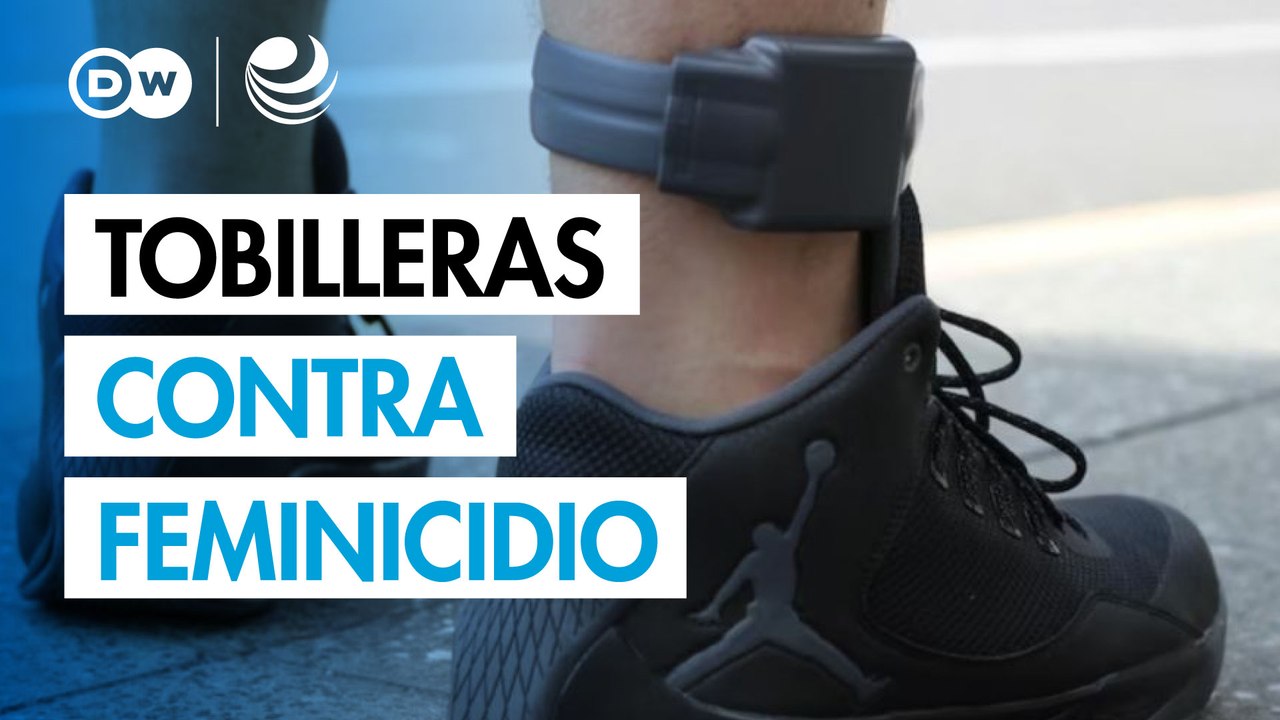 Tobilleras electrónicas: ¿Nueva arma contra el feminicidio?
