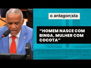 “Homem nasce com binga. Mulher com cocota", diz deputado Pastor Sargento Isidório
