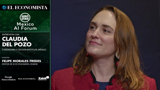WAN-IFRA México Ai Forum | Entrevista con Claudia del Pozo, Fundadora y CEO EON Institute, México