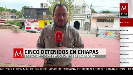 Chiapas reporta cinco detenidos por el homicidio de una estudiante de preparatoria