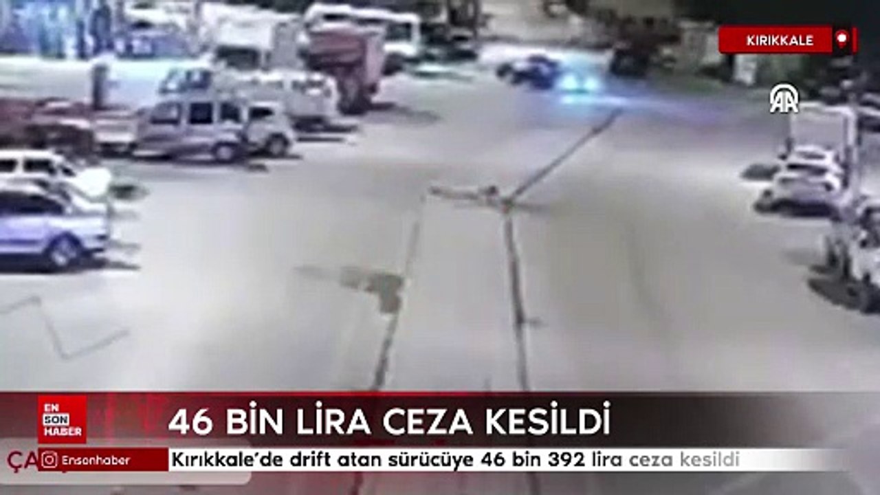 Kırıkkale’de drift atan sürücüye 46 bin 392 lira ceza kesildi