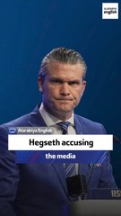 Journalist: Hegseth accusing the media