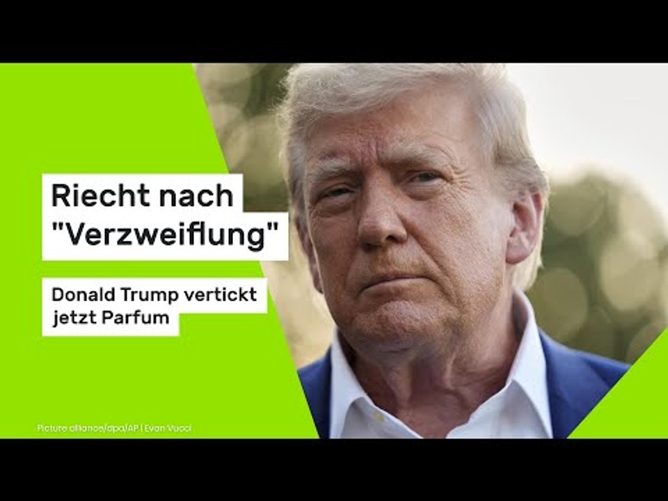 Donald Trump: Riecht nach 'Verzweiflung' - US-Präsident vertickt jetzt Parfum