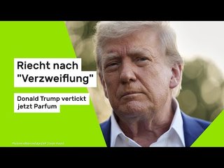 Donald Trump: Riecht nach "Verzweiflung" - US-Präsident vertickt jetzt Parfum
