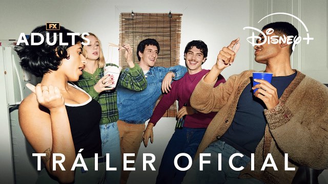 Adults ¦ Tráiler oficial en castellano ¦ Estreno 2 de julio ¦ Disney+