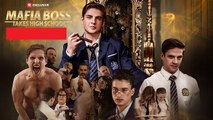 High School Under the Mafia-''M.a.f.i.a... Boss Takes High School