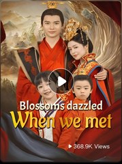 Blossom Dazzled When We Met (2025) - Full Movie