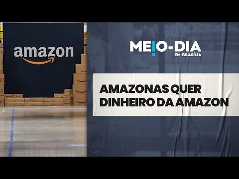 Governador do Amazonas quer tirar uns trocados da Amazon