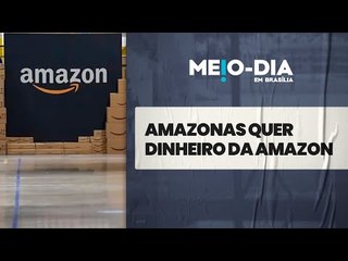 Governador do Amazonas quer tirar uns trocados da Amazon