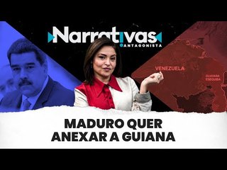Maduro quer anexar a Guiana - Narrativas#71 com Madeleine Lacsko